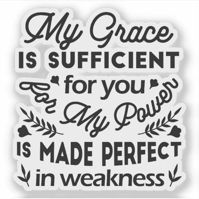 2 Corinthians 12:9 – My Grace Is Sufficient Art (Front)