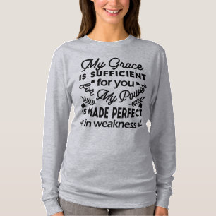 2 Corinthians 12:9 – My Grace Is Sufficient Art T-Shirt
