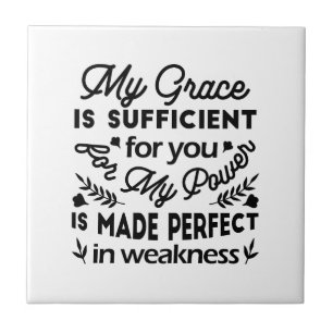 2 Corinthians 12:9 – My Grace Is Sufficient Art Tile