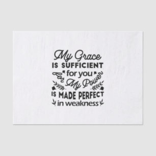 2 Corinthians 12:9 – My Grace Is Sufficient Art Tissue Paper