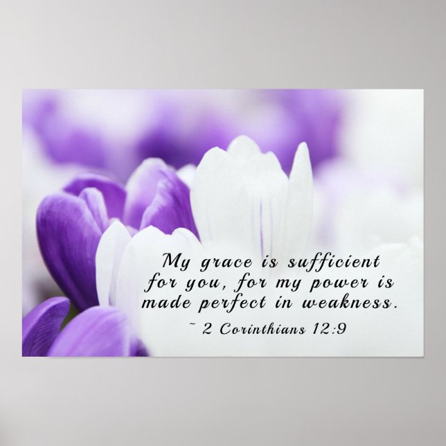 2 Corinthians 12:9 My Grace is Sufficient for You Poster (Front)