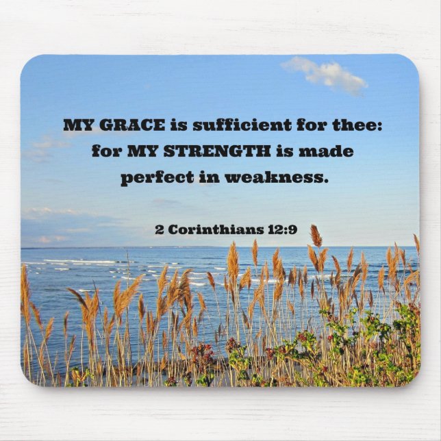 2 Corinthians 12:9 My Grace is sufficient ... Mouse Pad (Front)