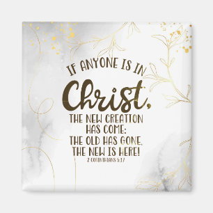 2 Corinthians 5:17 If Anyone is in Christ Magnet