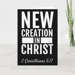 2 Corinthians 5_17 New Creation In Christ Christia Card