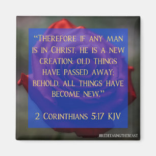 2 Corinthians 5:17 Redeeming the Beast Magnet