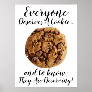 #2 Everyone Deserves a Cookie - Read Description Poster