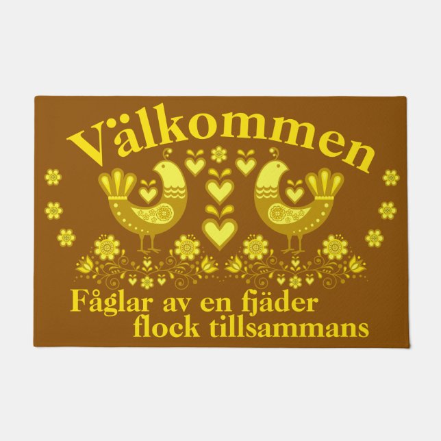 2 Folk Fåglar av en fjäder, Valkommen/ gold Doormat (Front)
