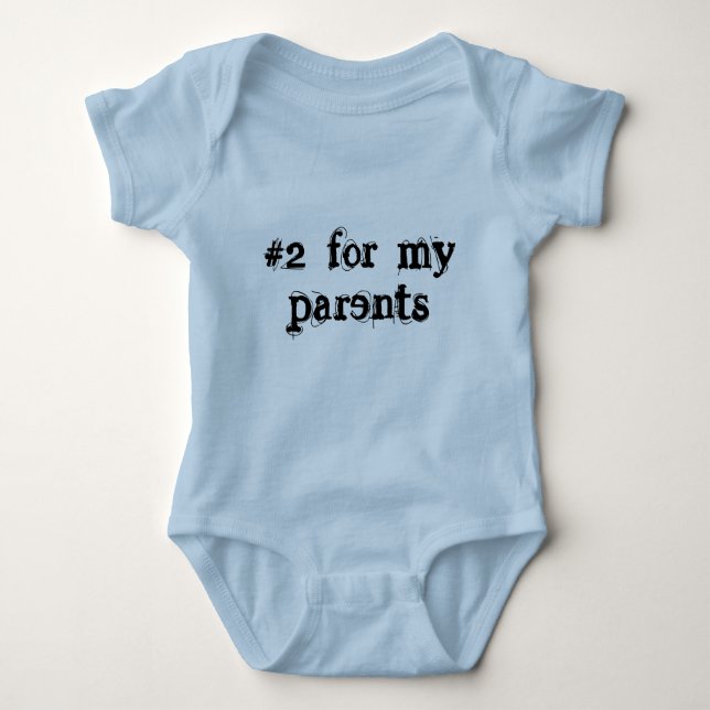 #2 for my, parents baby bodysuit (Front)