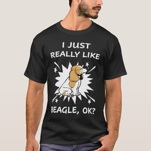 2 I Just Really Like Beagle T-Shirt (Front)