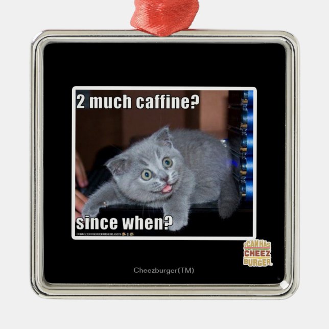 2 much caffine? metal tree decoration (Front)