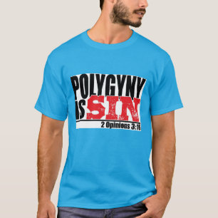 2 Opinions 3:16 re Polygyny T-Shirt
