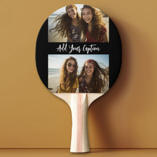 2 Photo Collage with Trendy Script Caption - Black Ping Pong Paddle