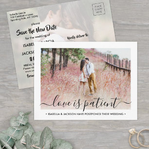 2 Photo Love is Patient Wedding Change the Date Announcement Postcard
