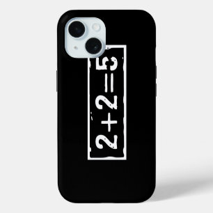 2 plus 2 equals 5 iPhone 15 case