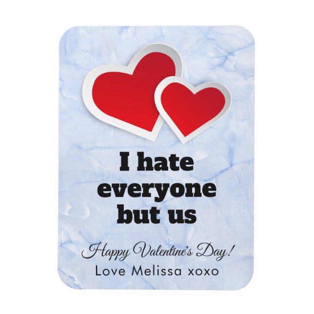 2 Red Hearts - I Hate Everyone But Us Typography Magnet (Vertical)