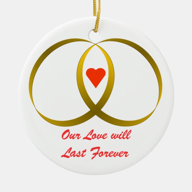 2 rings & heart, Our Love willLast Forever Ceramic Tree Decoration (Front)