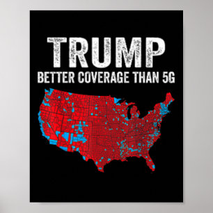 2 Side Trump Better Coverage Than 5g Can You Hear  Poster