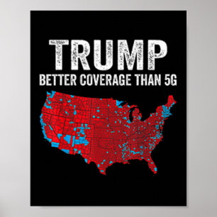 2 Side Trump Better Coverage Than 5g Can You Hear Poster