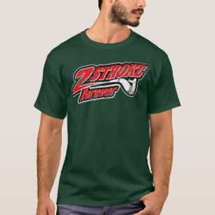 2 Stroke Forever for All Motocross Enduro Rider T-Shirt
