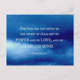 2 Timothy 1:7 For God has not given.... Postcard