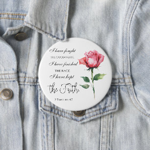 2 Timothy 4:7 - I have fought the good fight 10 Cm Round Badge