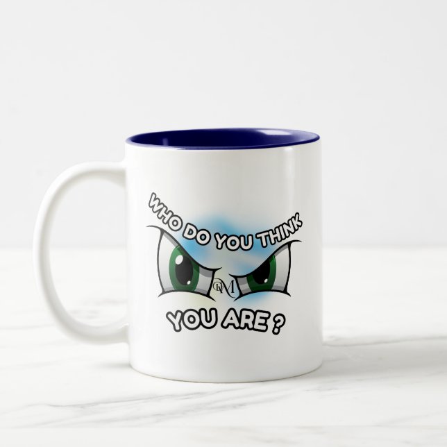 2-Tone Mug 11oz : Who Do You Think (blue) (Left)