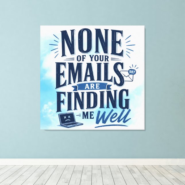 #2 Work Humour Wall  Art  Wrapped Canvas (Gloss) (Insitu(Wood Floor))