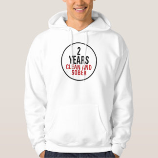 2 Years Clean and Sober Hoodie