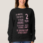 2 Years Married Funny 2nd Wedding Anniversary Sweatshirt<br><div class="desc">2 Years Married Funny 2nd Wedding Anniversary</div>