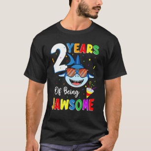 2 Years Of Being Jawsome Shark 2nd Birthday 2 Year T-Shirt