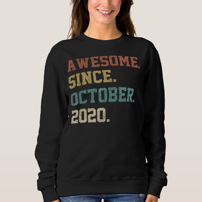 2 Years Old Funny Awesome Since October 2020 2nd B Sweatshirt (Front)