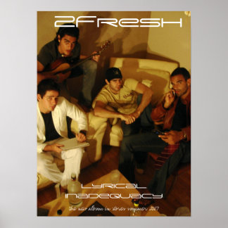 2Fresh Lyrical Inadequacy Poster