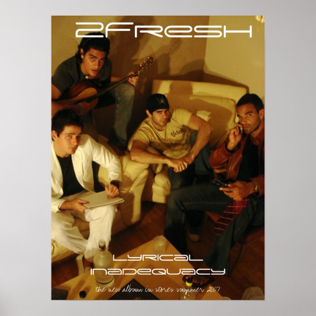 2Fresh Lyrical Inadequacy Poster (Front)