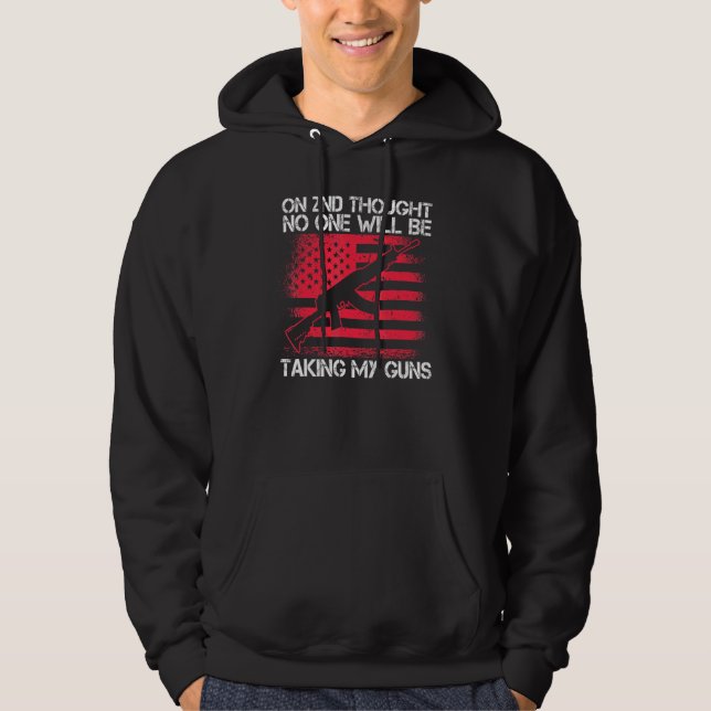 2nd Amendment No One Will Be Taking My Guns Gun Ow Hoodie (Front)