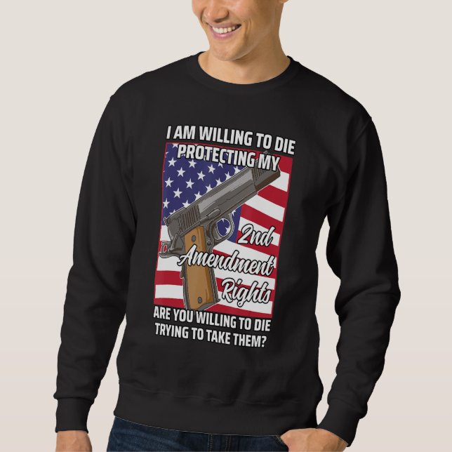 2nd Amendment Pro Gun Gun Rights Sweatshirt (Front)