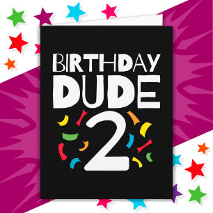 2nd Birthday 2 Year Old Boy Party Birthday Dude 2 Card