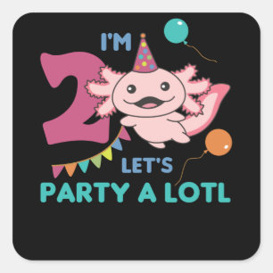 2nd Birthday Axolotl Two Year Old Sweet Axolotls Square Sticker