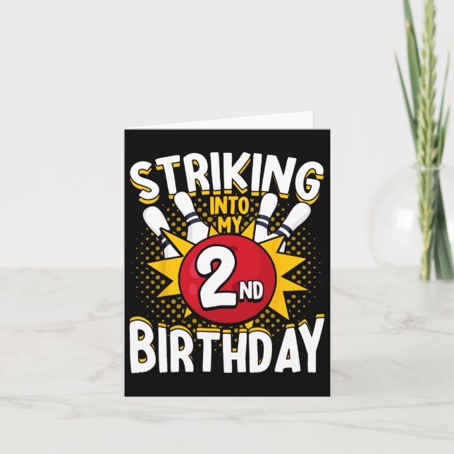 2nd Birthday Bowling Theme Striking Into Birthday  Card (Front)