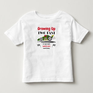 2nd Birthday Growing Up Two Fast Green Race Car Toddler T-Shirt