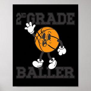 2nd Grade Baller Basketball Back to School - Kids Poster