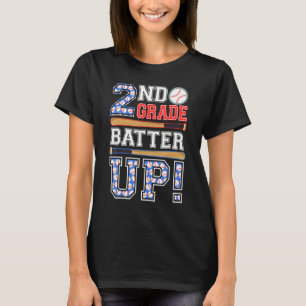 2nd Grade Batter Up Baseball Second Grade Back To  T-Shirt