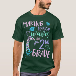 2nd Grade Cute MermaidGirls Second Grade Making Wa T-Shirt
