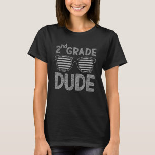 2nd Grade Dude Second Grade Teachers Students Back T-Shirt
