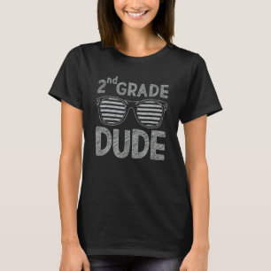 2nd Grade Dude Second Grade Teachers Students Back T-Shirt