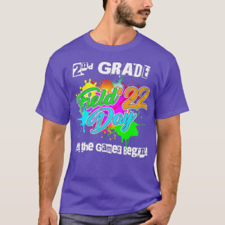 2nd Grade Field Day 2022 Let The Games Begin Teach T-Shirt