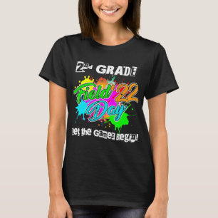 2nd Grade Field Day 2022 Let The Games Begin Teach T-Shirt