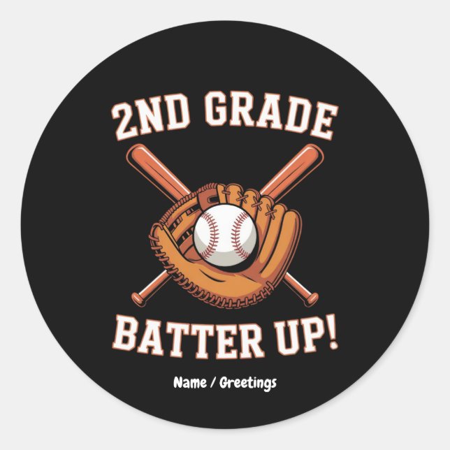 2nd Grade First Day Batter Up Baseball School Classic Round Sticker (Front)