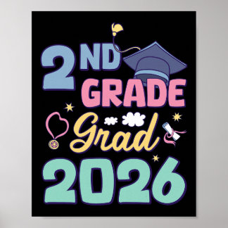 2nd Grade Graduation 2026 Proud Grad Second Grade  Poster