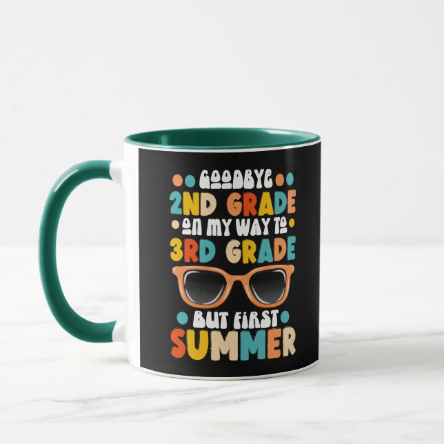 2nd Grade Graduation To 3rd Grade But First Summer Mug (Left)