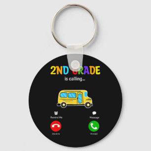 2nd Grade Is Calling First Day Back To School Seco Key Ring